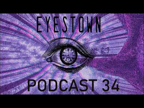 Podcast #34 - House, Tech House & Bass (EYESTOWN)