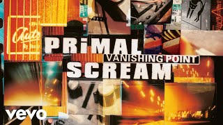 Primal Scream - Star (Official Audio)