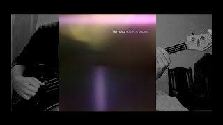 Deftones - Romantic Dreams (bass cover)