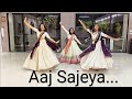 Aaj Sajeya/Easy Wedding Sangeet Choreography #jaltarangdanceacademy#@jalpashelat