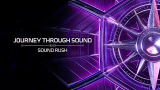 Sound Rush - Journey Through Sound (Official Video)