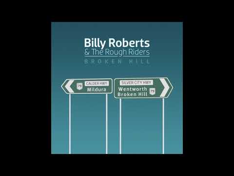 Billy Roberts and the Rough Riders - Broken Hill