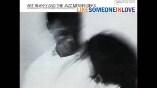 Art Blakey & Lee Morgan - 1960 - Like Someone in Love - 01 Like Someone in Love