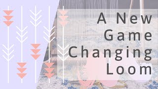 Weaving my way through A NEW LOOM - a beginner's journey!
