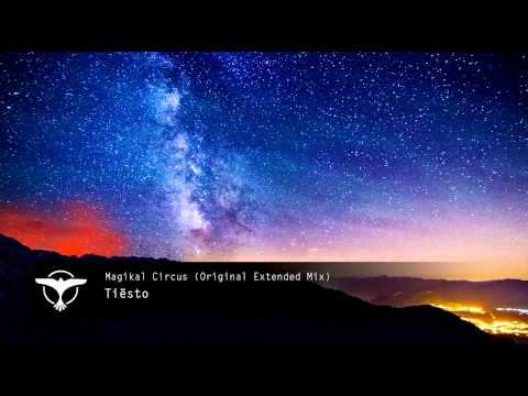 Tiësto - Magikal Circus (Original Extended Mix) [HQ] [HD]
