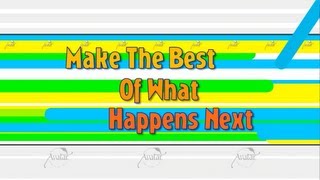 Make The Best of What Happens Next - update