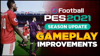 PES 2021 GAMEPLAY IMPROVEMENTS - RESPONSIVE DRIBBLING, REFEREES, COLLISIONS