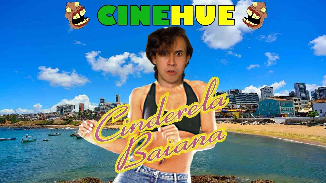 CINEHUE | Cinderela Baiana