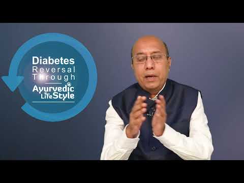 Dr Dinesh Kacha Diabetes Reversal Through Ayurvedic Lifestyle