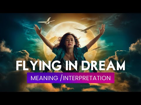 Unlocking the Mystery: Flying Dream Meanings Explained