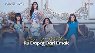Download lagu Jupe Feat D'Perez - Ku Dapat Dari Emak mp3 Download lagu Jupe Feat D'Perez - Ku Dapat Dari Emak mp3