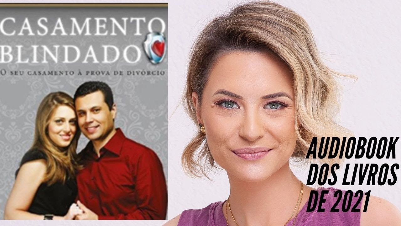 Áudiobook COMPLETO Casamento Blindado Renato e Cristiane Cardoso
