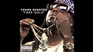 Young Scooter - Fake Gold
