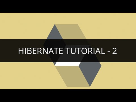 Hibernate Tutorial | Hibernate Tutorial 2 | Hibernate Tutorial for Beginners 2 | Edureka