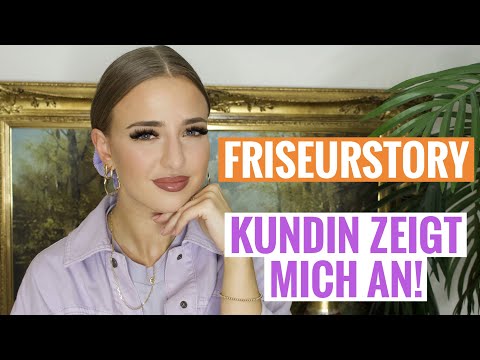 FRISEURSTORY: KUNDIN HAT MICH ANGEZEIGT! / Sabrina Schuster