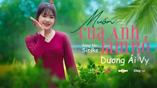 Video Muốn cua anh làm bồ Dương Ái Vy