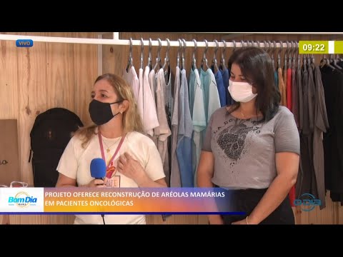 Projeto oferece reconstrução de aréolas mamárias em pacientes oncológicas 22 02 2021