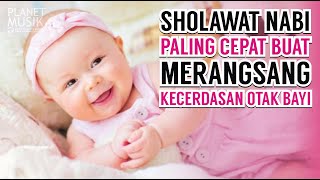 Download lagu SHOLAWAT NABI PENCERDAS OTAK BAYI, PALING AMPUH TERBARU 2020 mp3