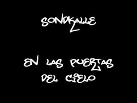 Sondkalle - A las puertas del cielo (ft. El Santo)