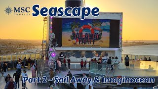 Sail Away Party & Imaginocean Production Show On MSC Seascape