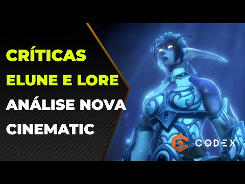 Cinematic ELUNE e TYRANDE é boa? Analisando com mais Calma a NARRATIVA e LORE de WORLD OF WARCRAFT