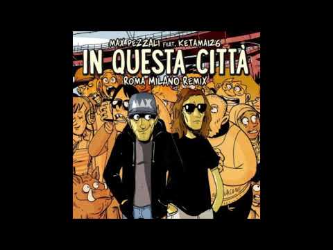 Max Pezzali feat. Ketama126 - In questa città (NUOVA ANTEPRIMA)