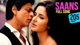 Download lagu Saans Song Jab Tak Hai Jaan Shah Rukh Khan Katrina....mp3