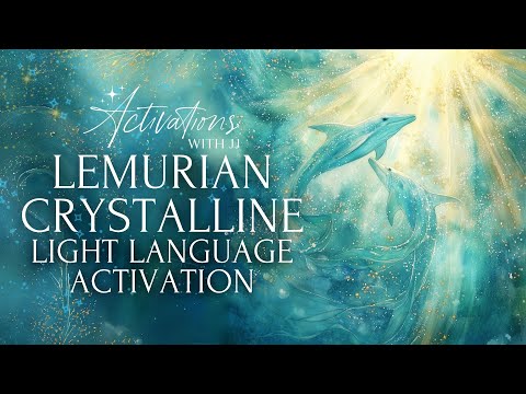Lemurian Crystalline Light Language Activation
