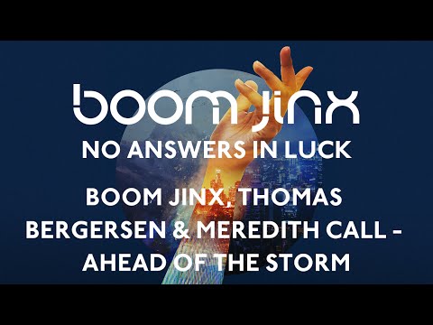 Boom Jinx, Thomas Bergersen & Meredith Call - Ahead Of The Storm