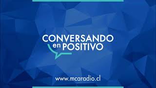 [MCA Radio] Adela Pino - Conversando en Positivo - 23-04-14