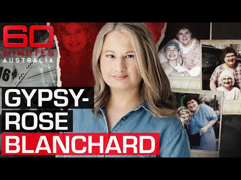 Gypsy-Rose Blanchard on murder and life after lock-up | 60 Minutes Australia