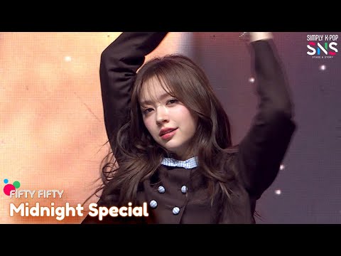 [Simply K-Pop S.N.S] FIFTY FIFTY(피프티피프티) - 'Midnight Special' _ Ep.2 I [4k]