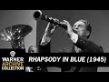 Rhapsody In Blue (1945) – Rhapsody in Blue Debut