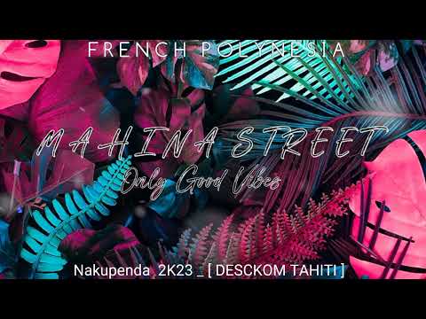 NAKUDENPA RMX 2K23 _ [ DESCKOM TAHITI ] #TAHITIEN_EVENT🇵🇫🔥
