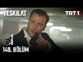 Teşkilat 149 Bölüm Trt1​