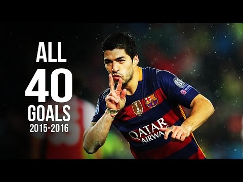 Luis Suarez - All 40 Goals 2015/2016 HD