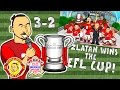 🏆ZLATAN WINS THE EFL CUP🏆 Man Utd 3-2 Southampton (Final Parody Goals and Highlights 2017)