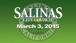 preview picture of video '03.03.15 Salinas City Council Meeting of March 3, 2015'