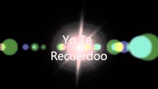 Ana Isabelle-Yo Te Recuerdo con letra