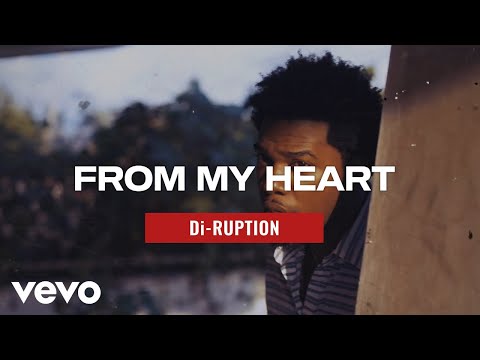 Di-Ruption - From My Heart (Official Video)