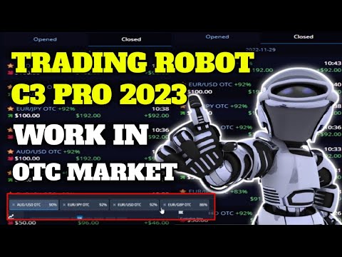 Best Trading Robot C3 Pro 2023 - $30 to $615.98 || 100% Work In Otc Market