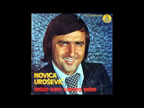 Novica Urosevic - Izdao sam samog sebe - (Audio 1977) HD