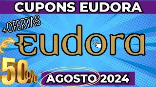CUPONS EUDORA 2024 - CUPOM DE DESCONTO EUDORA