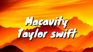 Taylor swift - macavity (lyrics)