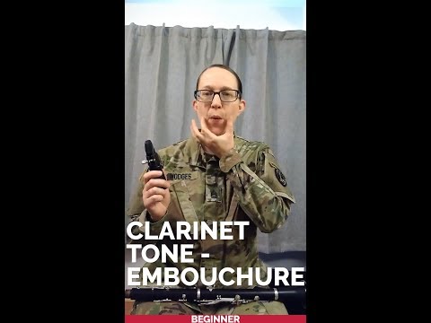 How to Produce a Beautiful Clarinet Tone: Embouchure