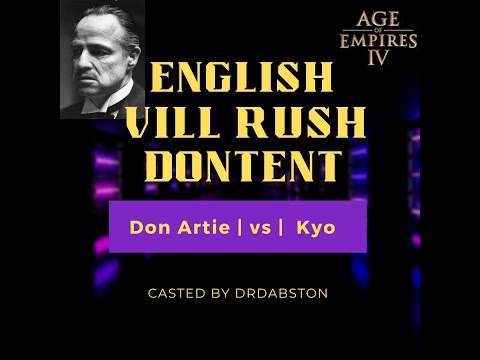 The Great Don Vill Rush, Don Artie vs Kyo, Road to Red Bull Wololo, Age of Empires 4