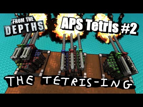 APS Tetris #2: Long Loaders, Railguns, Ejectors and Multi-Gun Turrets! From the Depths Tutorial