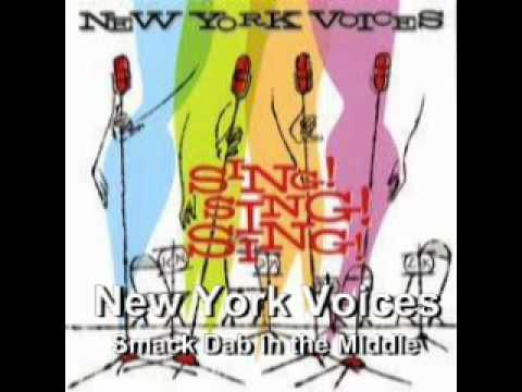 New York Voices, Smack Dab in the Middle.wmv