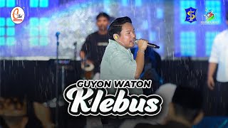 Download lagu KLEBUS - GUYON WATON (Live Performance at HJKS 732 Surabaya) mp3