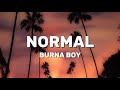 Burna Boy - Normal (Lyrics)